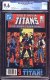 Tales of the Teen Titans #44 CGC 9.6