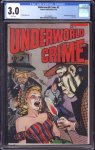 Underworld Crime #7 CGC 3.0